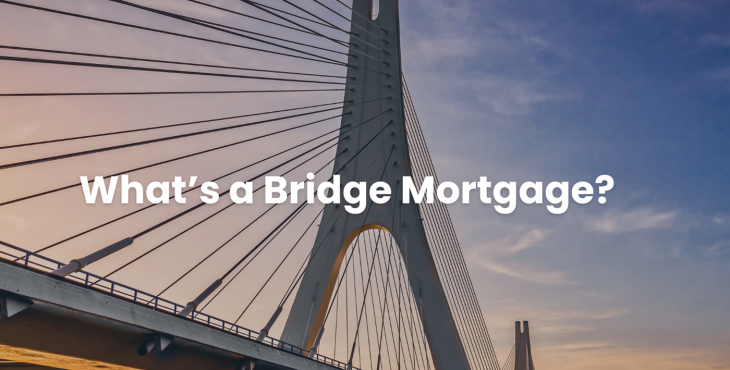 What is a bridge mortgage