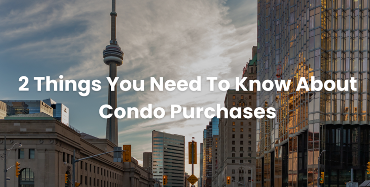 2 things you need to know about condo purchases