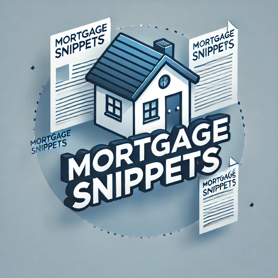 Mortgage snippets