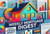 Weekly Mortgage Digest, Canadian Mortgage Trends